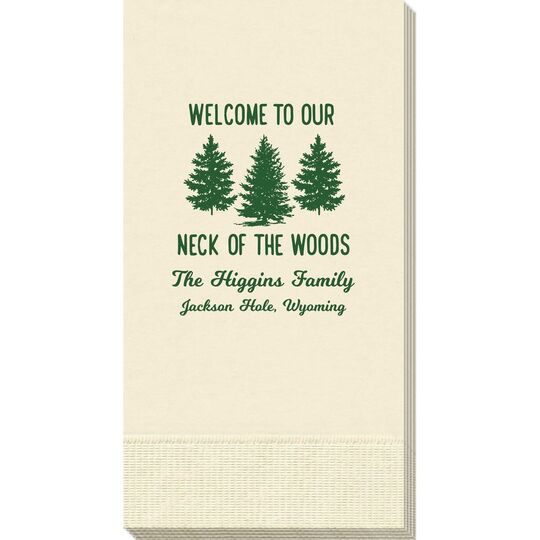 Welcome To Our Neck Of The Woods Guest Towels